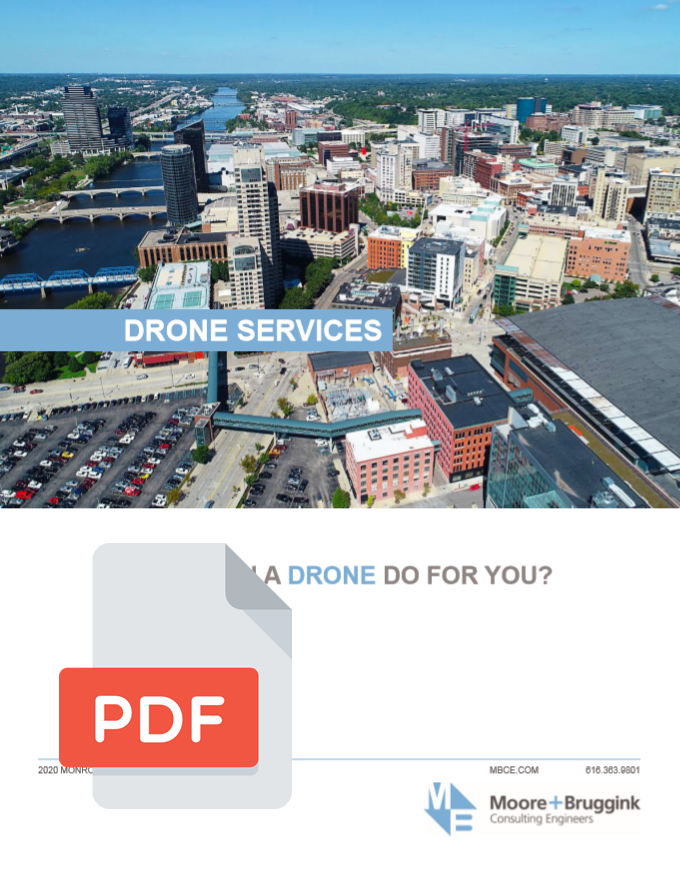 Grand Rapids, MI. Consulting Engineers, Drone Services Moore+Bruggink